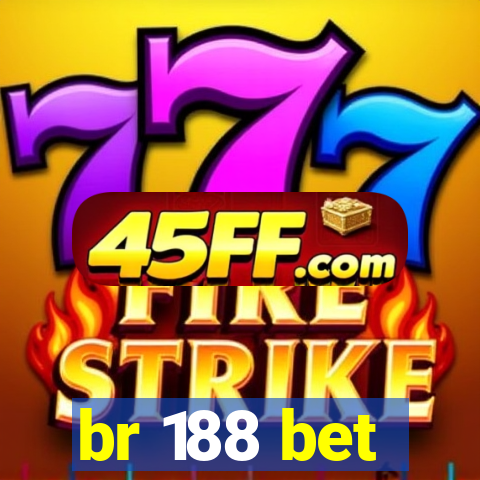 br 188 bet